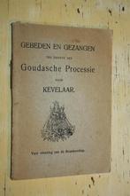 Gebeden gezangen Goudasche Processie naar Kevelaar Goudsche, Ophalen of Verzenden