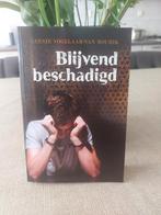 Blijvend Beschadigd - Geesje Vogelaar-van Mourik, Ophalen of Verzenden, Zo goed als nieuw, Geesje Vogelaar-van Mourik, Nederland