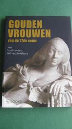 Judith Noorman - Gouden vrouwen, Ophalen of Verzenden, 17e en 18e eeuw, Zo goed als nieuw