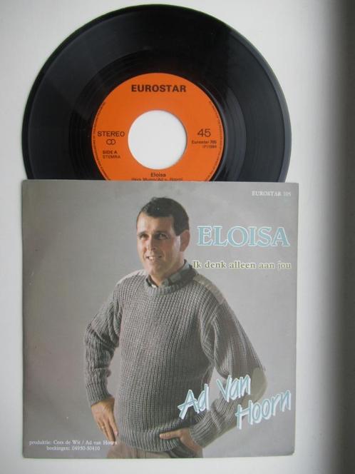 AD VAN HOORN # ELOISA / IK DENK ALLEEN AAN JOU ( origineel), Cd's en Dvd's, Vinyl | Nederlandstalig, Zo goed als nieuw, Levenslied of Smartlap