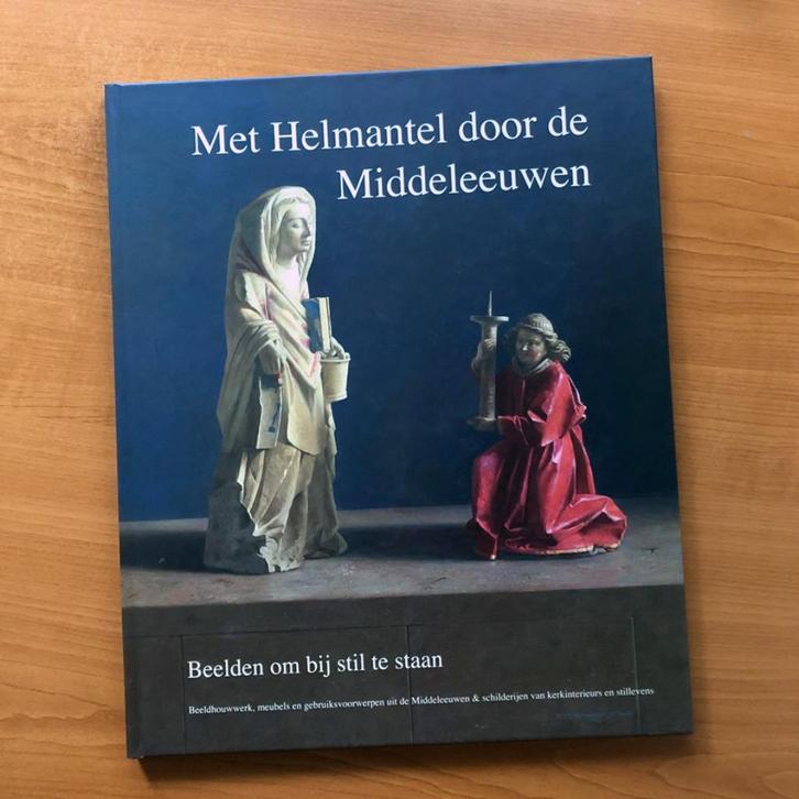 Met Helmantel door de Middeleeuwen, Boeken, Kunst en Cultuur | Beeldend, Zo goed als nieuw, Overige onderwerpen, Ophalen of Verzenden