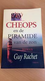 Cheops en de piramide van de zon - Guy Rachet, Ophalen of Verzenden