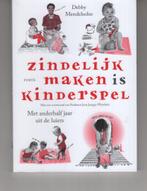 Zindelijk maken is kinderspel, Boeken, Ophalen of Verzenden, Zo goed als nieuw