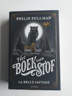 Philip Pullman - het boek van stof - La Belle Sauvage, Ophalen of Verzenden, Zo goed als nieuw