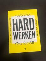 Hard werken - One for All, Ophalen of Verzenden, Gelezen, Grafische vormgeving