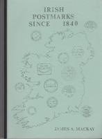 Irish postmarks since 1840, James A. Mackay, lees, Ophalen of Verzenden, Catalogus