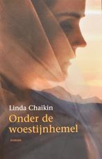 Linda Chaikin: Onder de woestijnhemel (roman), Boeken, Ophalen of Verzenden, Zo goed als nieuw, Amerika