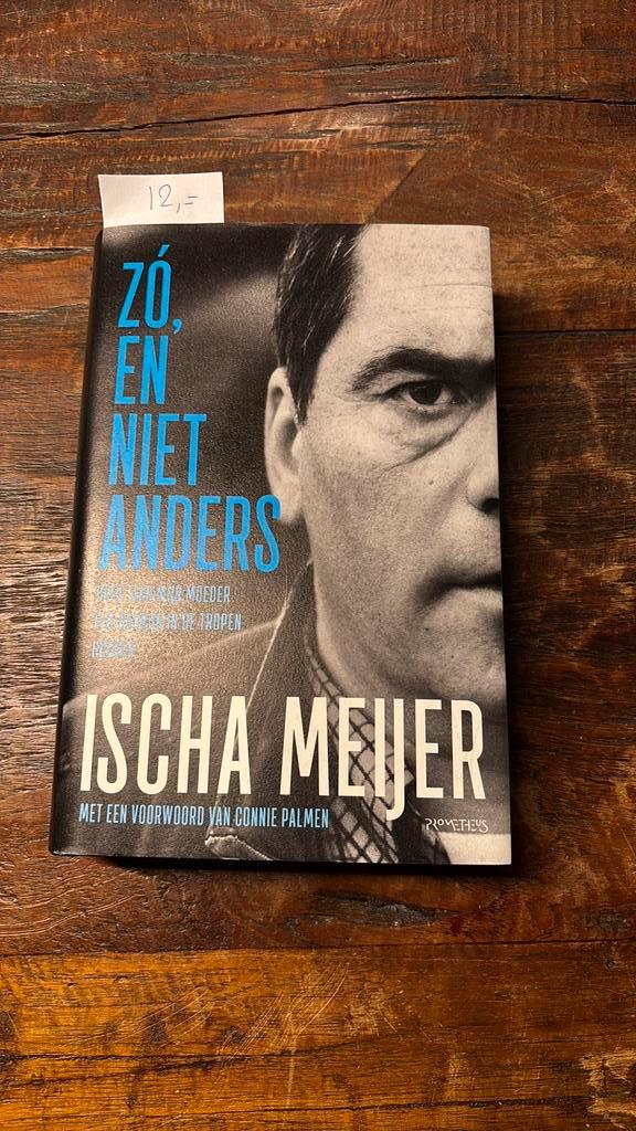 Ischa Meijer - Zó, en niet anders, Boeken, Literatuur, Zo goed als nieuw, Ophalen of Verzenden