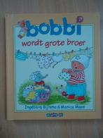 Bobbi wordt grote broer, Ingeborg Bijlsma & Monica Maas, Boeken, Kinderboeken | Baby's en Peuters, Ophalen of Verzenden, Zo goed als nieuw
