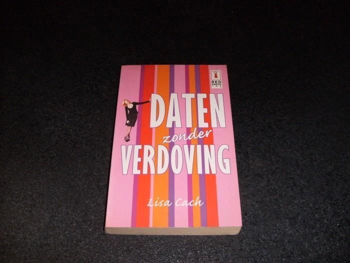 Cach, Lisa	Daten zonder verdoving, Boeken, Chicklit, Gelezen, Ophalen of Verzenden