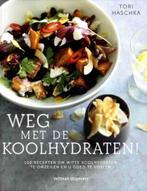 Kookboek: Weg met de koolhydraten, Boeken, Ophalen of Verzenden, Gelezen