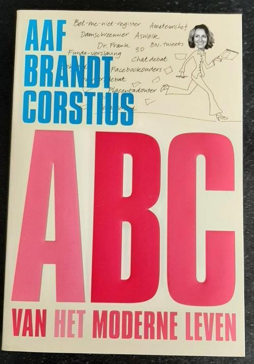 ABC van het moderne leven.Aaf Brandt Corstius, Boeken, Overige Boeken, Zo goed als nieuw, Ophalen of Verzenden