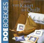 Trudy Bertels - Van Kaart tot Quilt, Ophalen of Verzenden, Zo goed als nieuw, Trudy Bertels