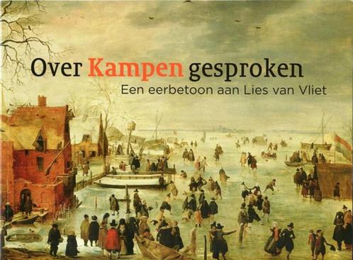 Kummer, J.(red.) Over Kampen gesproken. eerbetoon L.v. Vliet, Boeken, Geschiedenis | Stad en Regio, Zo goed als nieuw, 20e eeuw of later