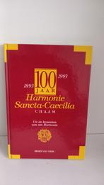 Berry van Oers - 100 jaar harmonie Sancta-Caecilia, Gelezen, Ophalen of Verzenden