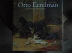 Otto Eerelman - 1939-1926 - Groninger kunstenaar, Ophalen of Verzenden, Nieuw