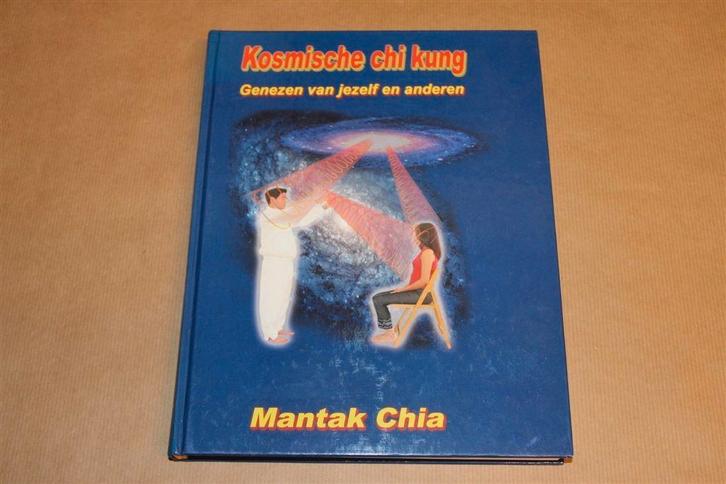 Mantak Chia's Kosmische Chi Kung — Jezelf Genezen & Anderen, Boeken, Esoterie en Spiritualiteit, Gelezen, Achtergrond en Informatie