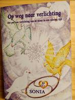 Op weg naar verlichting, Sonia, Boeken, Ophalen of Verzenden, Zo goed als nieuw