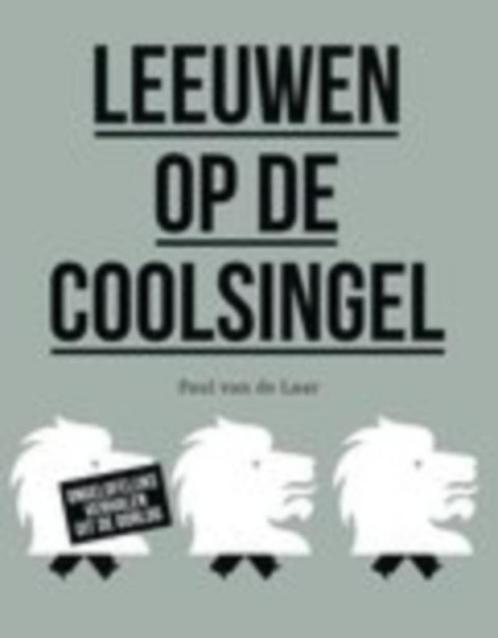 Leeuwen op de Coolsingel, Boeken, Geschiedenis | Stad en Regio, Zo goed als nieuw, 20e eeuw of later, Ophalen of Verzenden