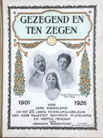 BOEK : GEZEGEND en TEN ZEGEN -- Wilhelmina - uit 1926, 20e eeuw of later, Verzenden, Zo goed als nieuw, Johanna Breedvoort