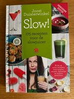 Slow! Joost Duisterwinkel - 175 recepten voor de slowjuicer, Joost Duisterwinkel, Overige typen, Nieuw, Ophalen of Verzenden