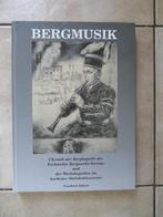 Mijnbouw Aken: Bergmusik, muziek van Duitse mijnen (hafabra, Verzenden, 20e eeuw of later, Gelezen, Friedrich Ebbert