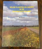Boek Wilde planten en dieren in de Noordoostpolder, Ophalen, Zo goed als nieuw, Natuur algemeen