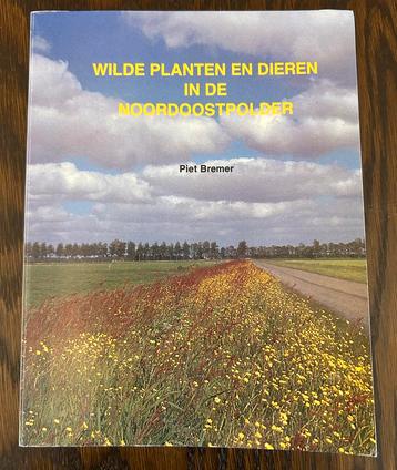Boek Wilde planten en dieren in de Noordoostpolder beschikbaar voor biedingen