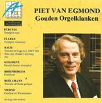 OrgelCD: Piet van Egmond - Gouden Orgelklanken, Cd's en Dvd's, Ophalen of Verzenden, Zo goed als nieuw, Koren of Klassiek