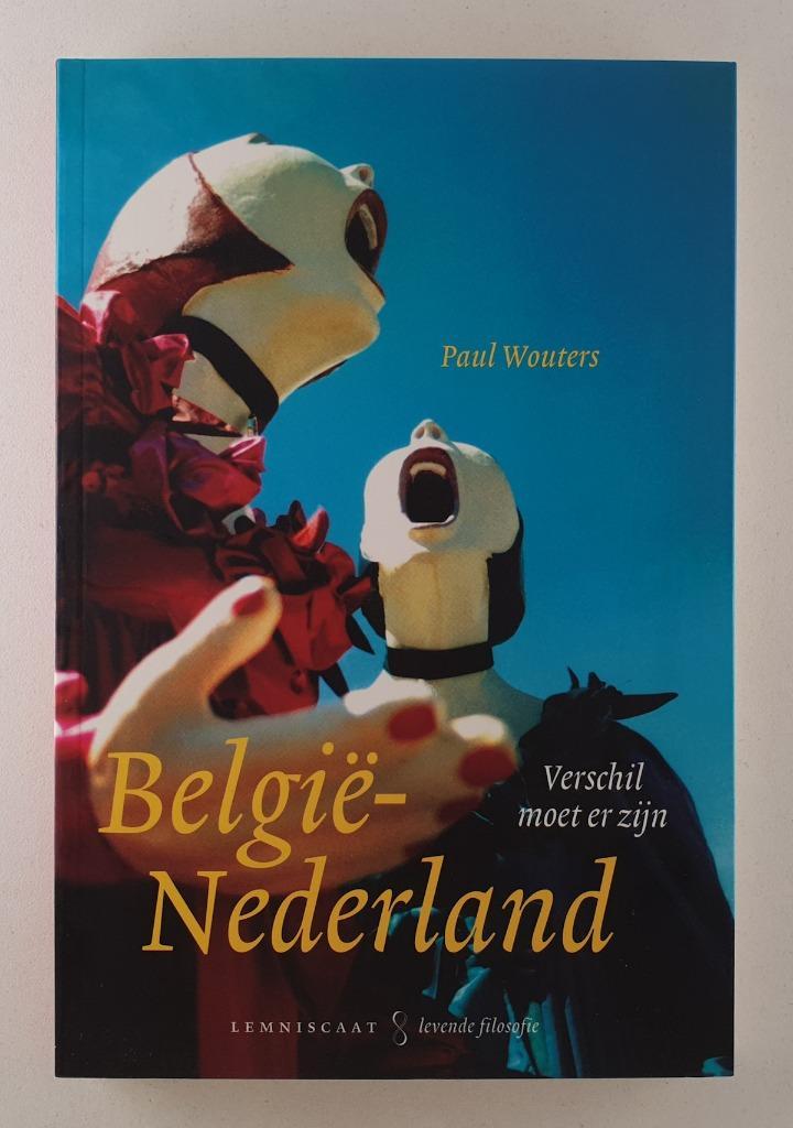 Wouters, Paul - Belgie-Nederland / Verschil moet er zijn, Boeken, Filosofie, Gelezen, Verzenden