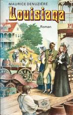 Maurice Denuzière - Louisiana, Boeken, Ophalen of Verzenden, Gelezen