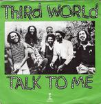THIRD WORLD  -  Talk to me, Gebruikt, 7 inch, Single, Ophalen of Verzenden