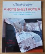 Maak je Eigen Home Sweet Home - Inge Roolvink - 2012, Ophalen of Verzenden, Gelezen, Borduren en Naaien