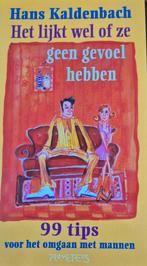 Het lijkt wel of ze geen gevoel hebben, Ophalen of Verzenden, Gelezen, Hans Kaldenbach