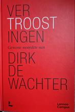 Vertroostingen - Dirk De Wachter, Ophalen of Verzenden, Nieuw