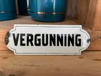 Oud emaille bord Vergunning, Antiek en Kunst, Antiek | Emaille, Ophalen of Verzenden