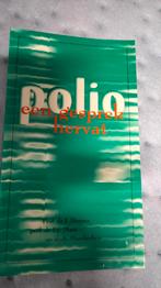 Polio: een gesprek hervat, Ophalen of Verzenden, Gelezen, J. Douma, P.F. Maas, A. Moerkerken