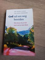 H. Cloud - God zal een weg bereiden, Boeken, Ophalen of Verzenden, H. Cloud; J. Townsend, Zo goed als nieuw