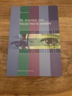 De eenvoud van projectmatig werken, Boeken, Ophalen of Verzenden, Management