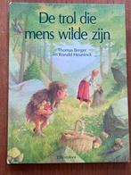 De trol die mens wilde zijn - T. Berger, Christofoor 1990, Ophalen of Verzenden, Gelezen, T. Berger, Prentenboek