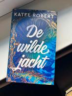 De wilde jacht Katee Robert, Boeken, Fantasy, Ophalen of Verzenden, Nieuw