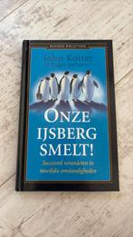 John Kotter - Onze ijsberg smelt!, Boeken, Ophalen of Verzenden, Zo goed als nieuw, John Kotter; Holger Rathgeber