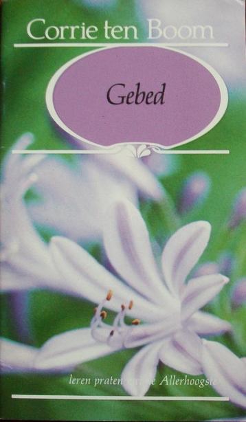 Corrie ten Boom - GEBED, leren praten met de Allerhoogste beschikbaar voor biedingen
