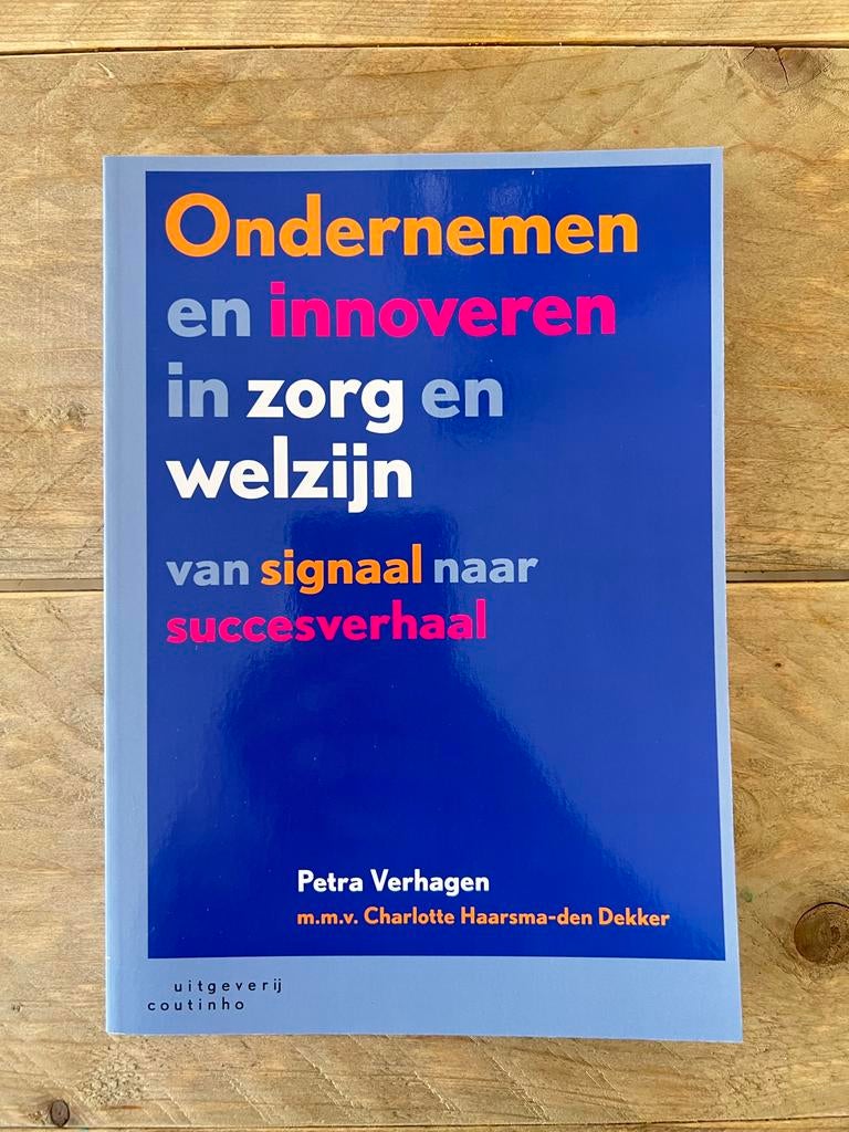 Ondernemen en innoveren in zorg en welzijn, Ophalen of Verzenden, Gamma, Nieuw, HBO