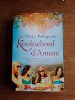 Kookschool d'Ámore     Nicky Pellegrino, Boeken, Gelezen, Europa overig, Ophalen of Verzenden, Nicky Pellegrino