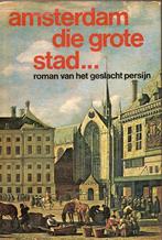 Amsterdam die grote stad...	Els Brouwer, Ophalen of Verzenden, Gelezen, Els Brouwer
