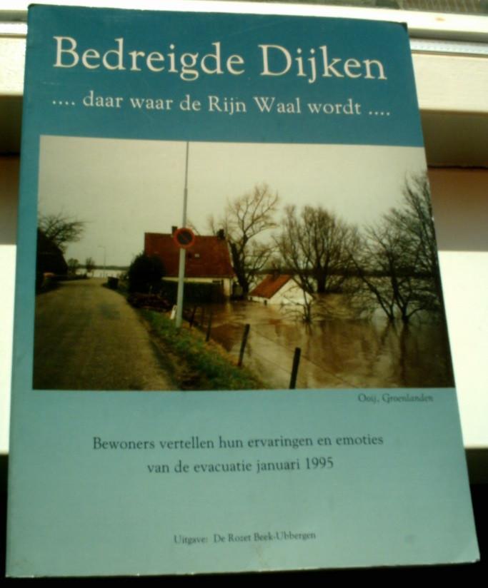 Bedreigde dijken.Evacuatie januari 1995. ISBN 9080214434., Ophalen of Verzenden, Zo goed als nieuw