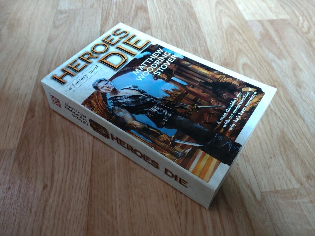 Heroes Die - Matthew Woodring Stover, Boeken, Ophalen of Verzenden, Nieuw