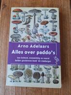 Arno Adelaars - Alles over paddo's, Boeken, Verzenden, Zo goed als nieuw