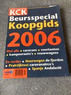 KCK Beursspecial Koopgids 2006 - Kampeer & Caravan Kampioen, Ophalen of Verzenden, Gelezen, Sport en Vrije tijd